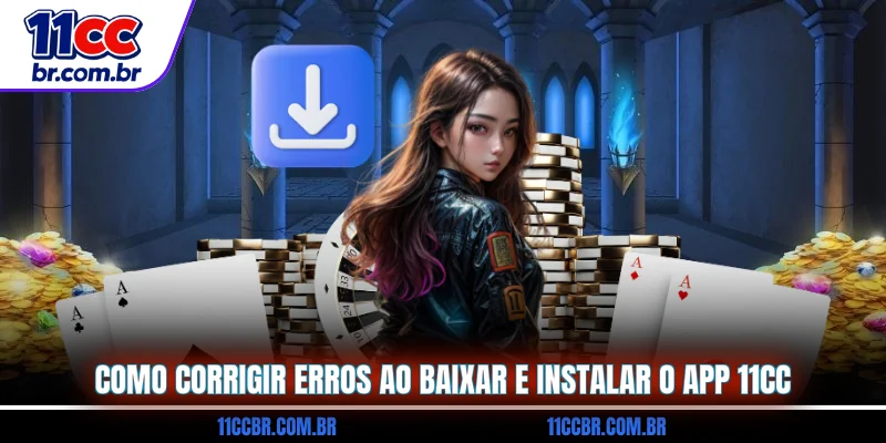como-corrigir-erros-ao-baixar-e-instalar-o-app-11cc