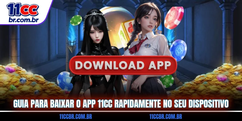 guia-para-baixar-o-app-11cc-rapidamente-no-seu-dispositivo
