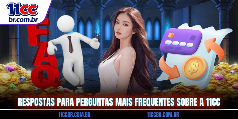 respostas-para-perguntas-mais-frequentes-sobre-a-11cc